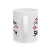 Valentine Sweety Valentine's Day Mug – Valentine Coffee Mug – 11oz/15oz Ceramic Mug