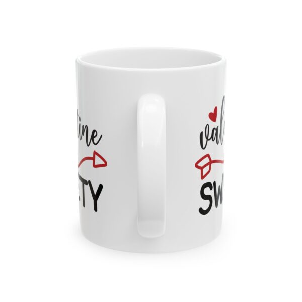 Valentine Sweety Valentine's Day Mug – Valentine Coffee Mug – 11oz/15oz Ceramic Mug