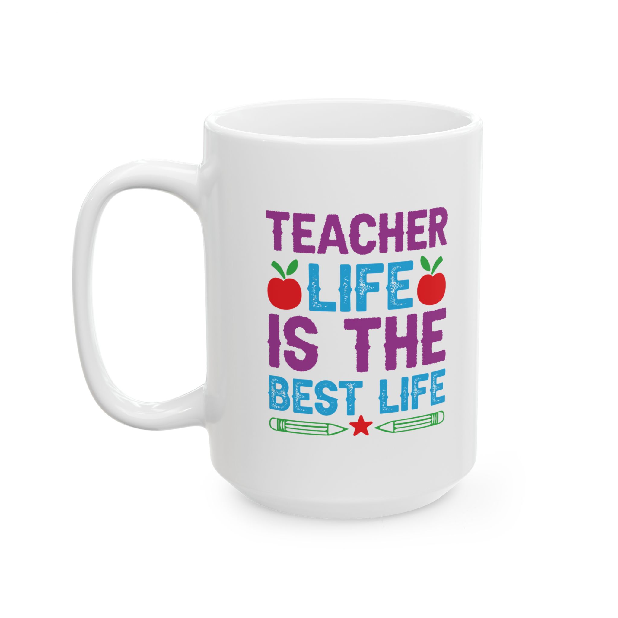 Funny Teacher Coffee Mug – Gift for Teacher – (11oz/15oz) Ceramic Mug - Image 8