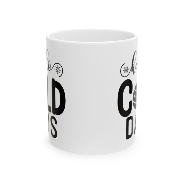 Hello Cold Days Winter Mug – Cozy Winter Coffee Mug – 11oz/15oz Ceramic Mug