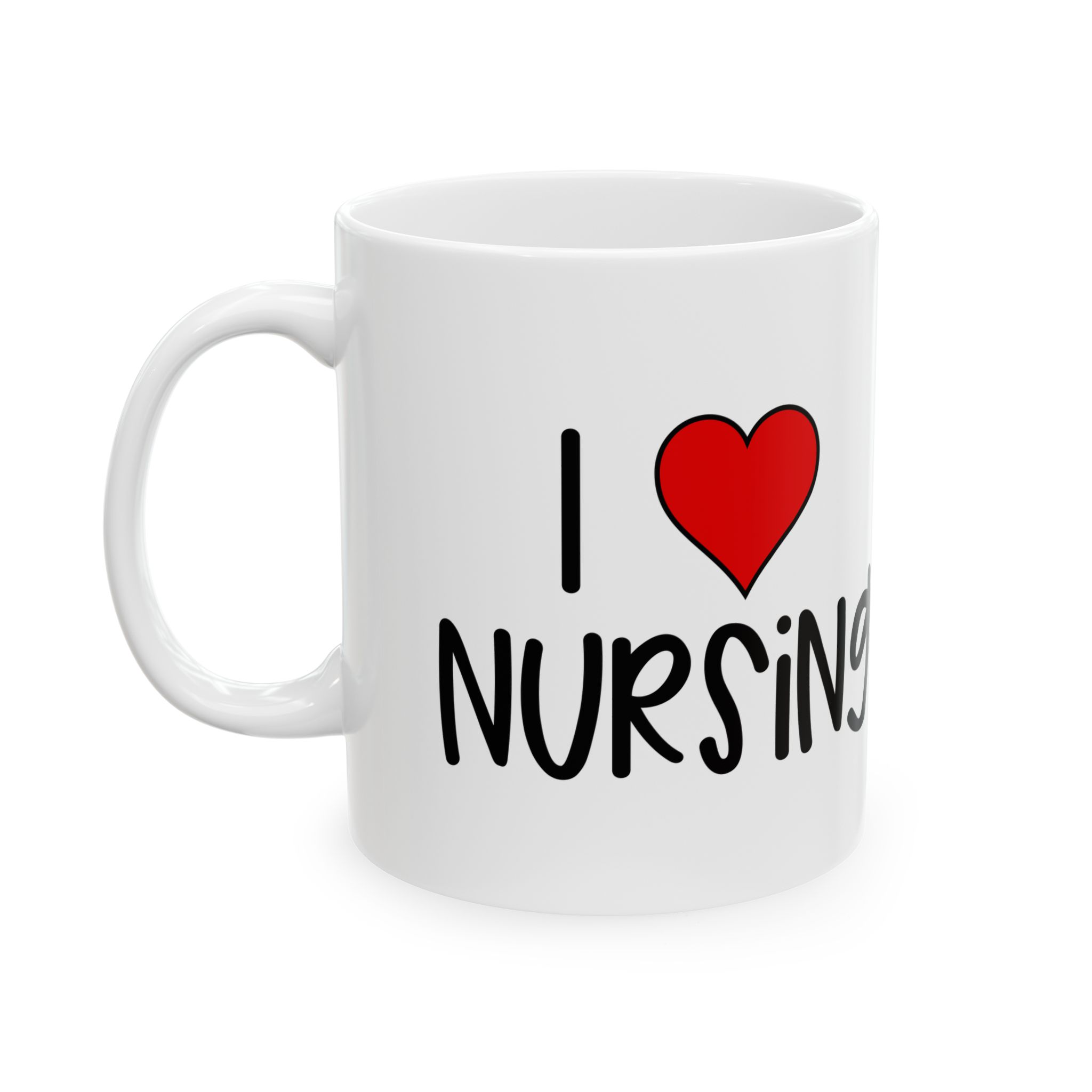 I (Heart) Nursing– Medical Coffee Mug – 11oz/15oz Ceramic Mug - Image 3