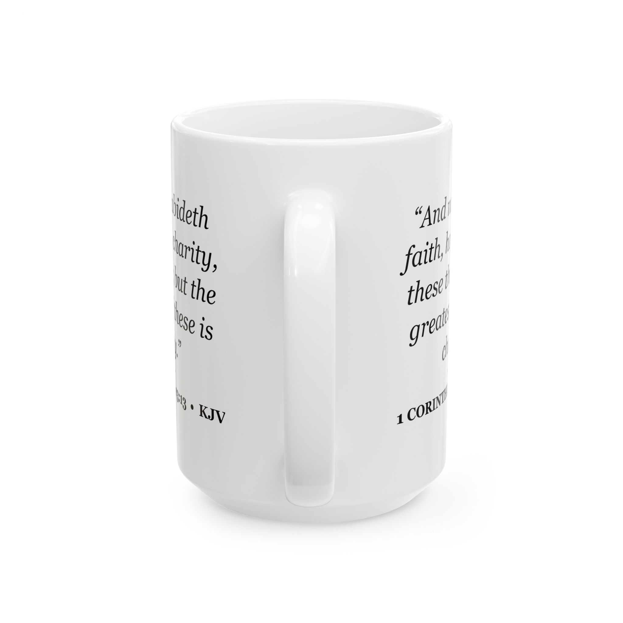 1 Corinthians 13:13 Bible Verse Mug – KJV Scripture Coffee Mug – 11oz/15oz Ceramic Mug - Image 6