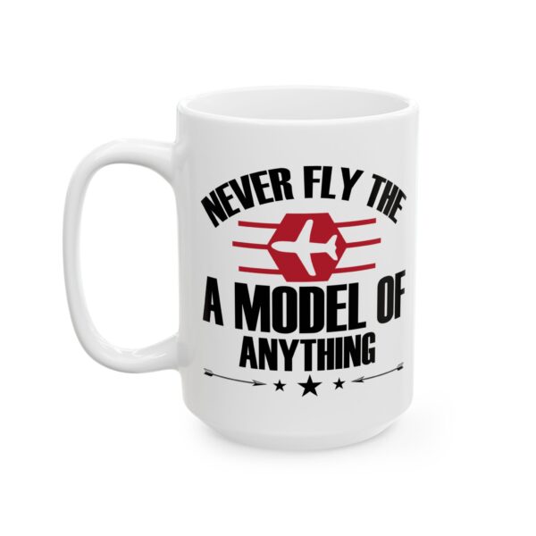 1819722427827666941_2048-1.jpeg Never Fly the Plane Model of Anything Pilot Mug – Aviation Gift Coffee Mug – 11oz/15oz Ceramic Mug