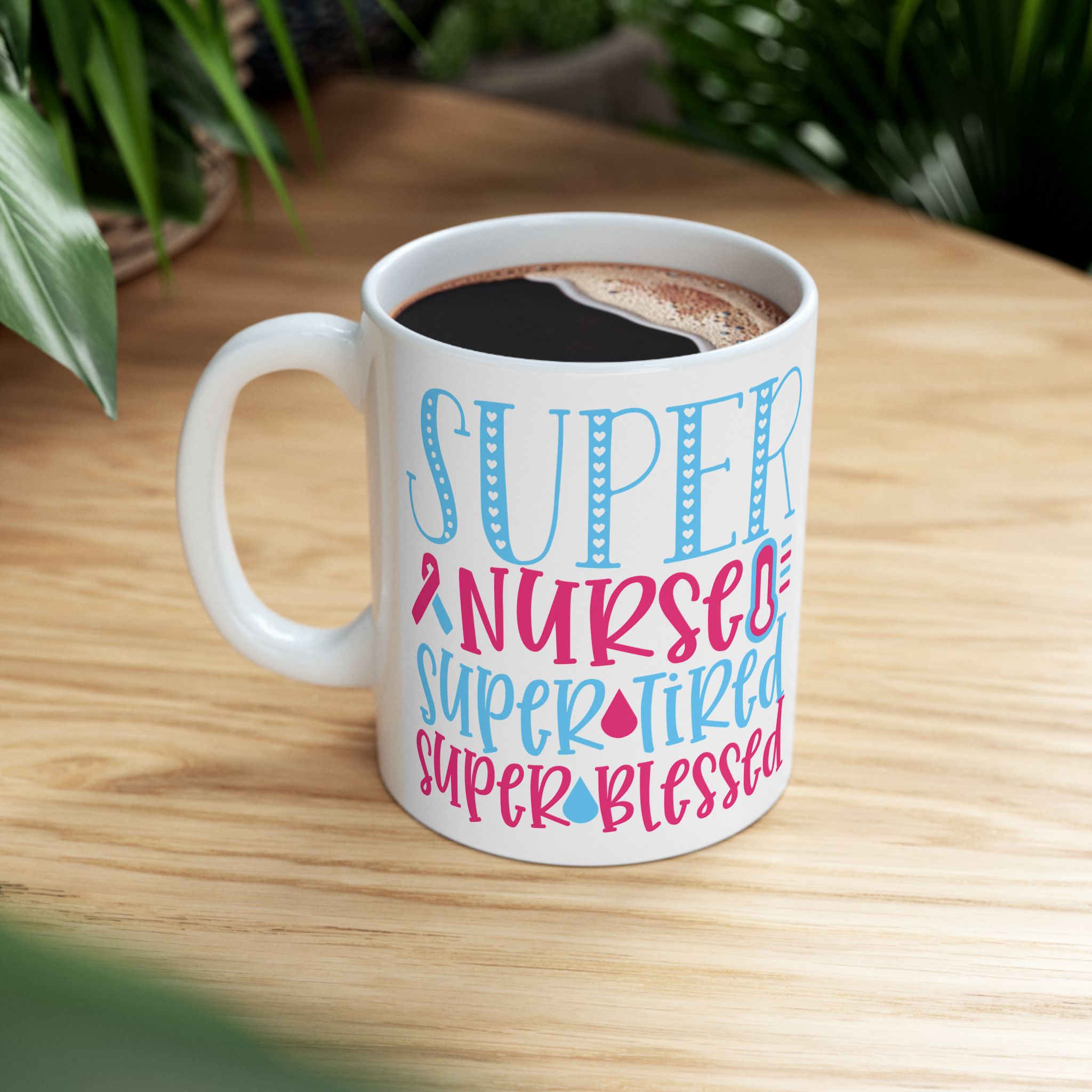Super Nurse | Super Tired | Super Blessed – Medical Coffee Mug – 11oz/15oz Ceramic Mug - Image 5