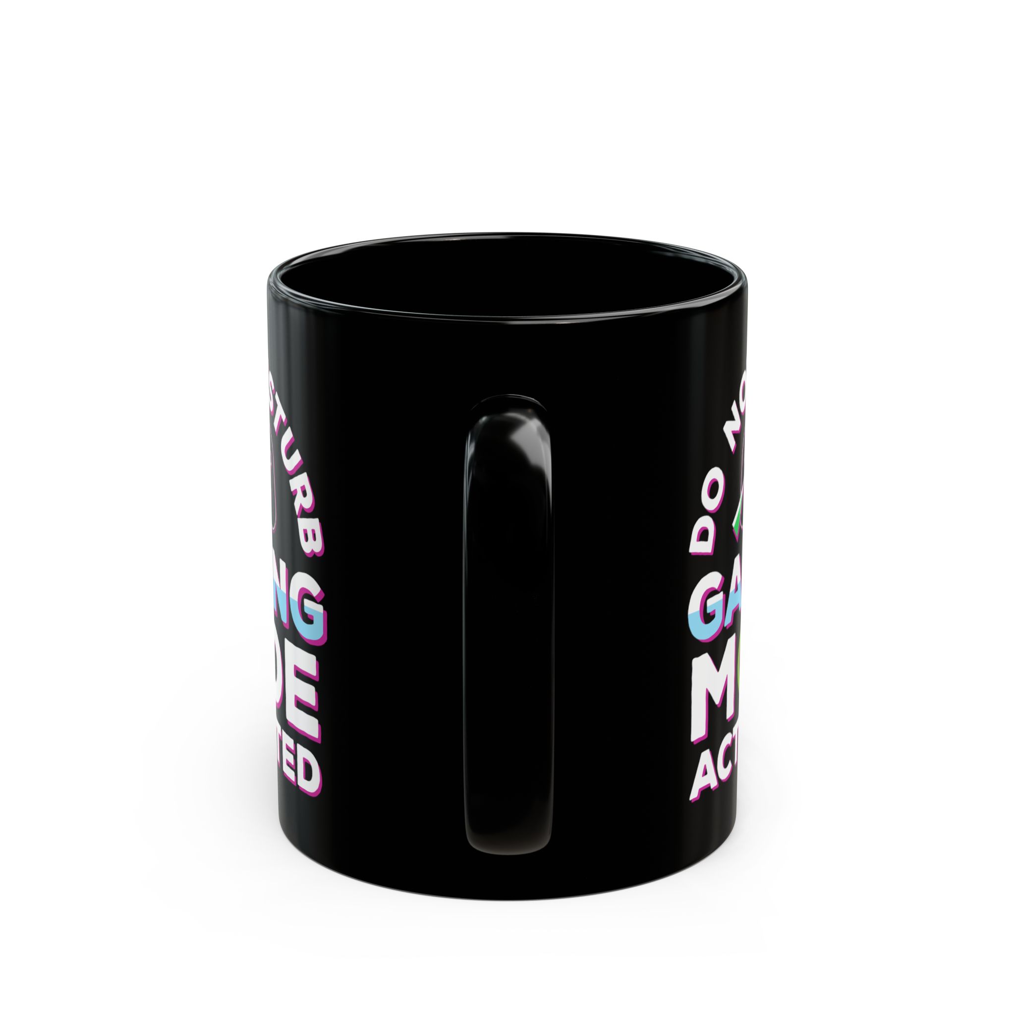 Do Not Disturb Gaming Mode Activated Black Mug – Gamer Coffee Mug – 11oz/15oz Ceramic Mug - Image 4