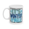 18412860937667525277_2048.jpeg It's Winter Y'all Colorful Winter Mug – Cozy Winter Coffee Mug – 11oz/15oz Ceramic Mug