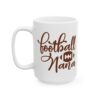 18429588590109328773_2048.jpeg Football Nana Football Mug – Football Fan Coffee Mug – 11oz/15oz Ceramic Mug