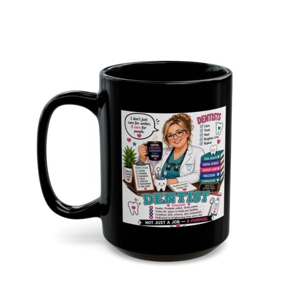 1921374810404047252_2048.jpeg Dentist Not Just a Job a Purpose Dentist Mug – Dental Hygienist Dentist Gift Coffee Mug – 11oz/15oz Ceramic Mug
