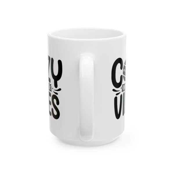 Cozy Winter Vibes Winter Mug – Cozy Winter Coffee Mug – 11oz/15oz Ceramic Mug