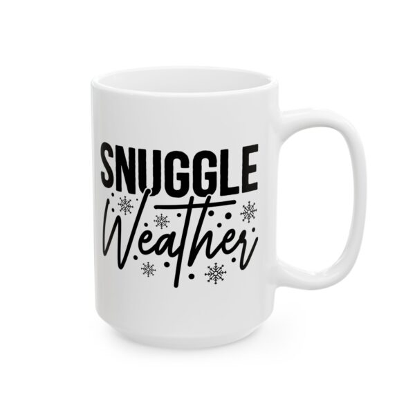 1962420628366379896_2048.jpeg Snuggle Weather Winter Mug – Cozy Winter Coffee Mug – 11oz/15oz Ceramic Mug