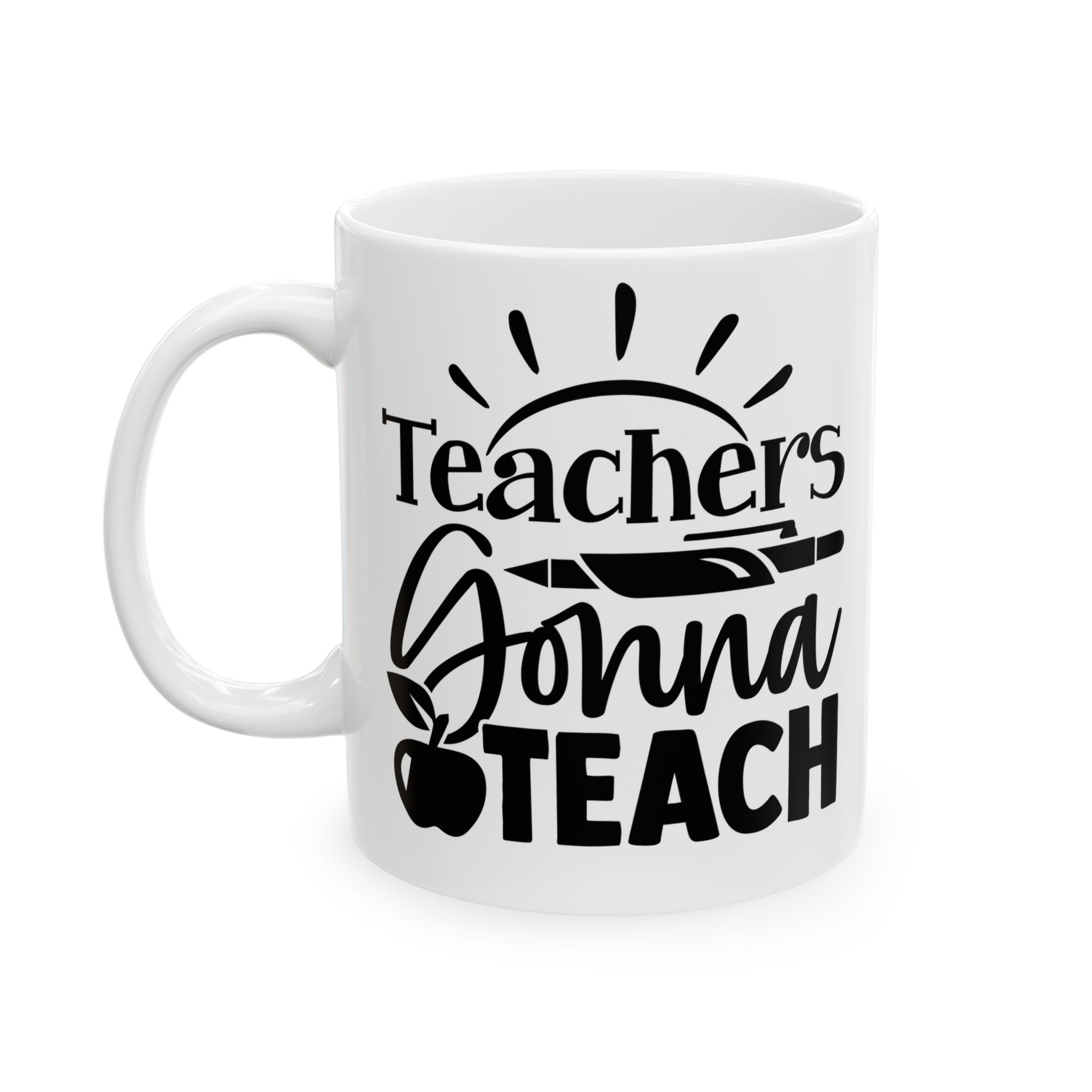 Funny Teacher Coffee Mug – Gift for Teacher – (11oz/15oz) Ceramic Mug - Image 3