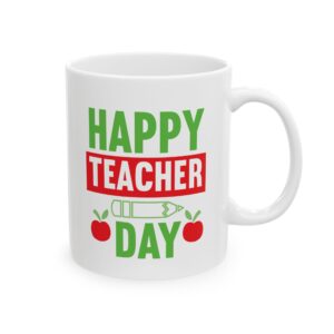 Teacher Appreciation Day "Happy Teacher Day" Ceramic Mug – Apple Design, 11oz & 15oz