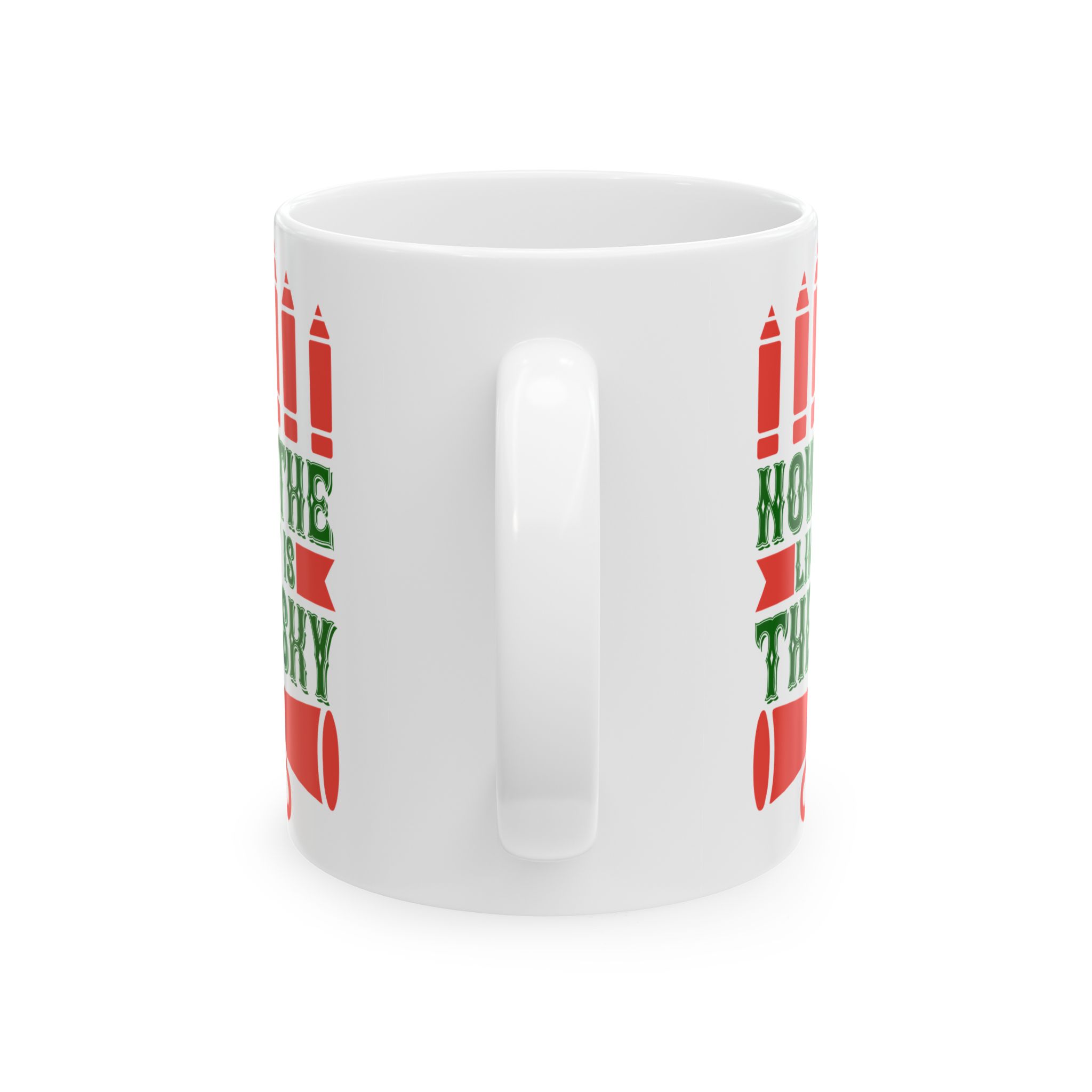 Funny Teacher Coffee Mug – Gift for Teacher – (11oz/15oz) Ceramic Mug - Image 4