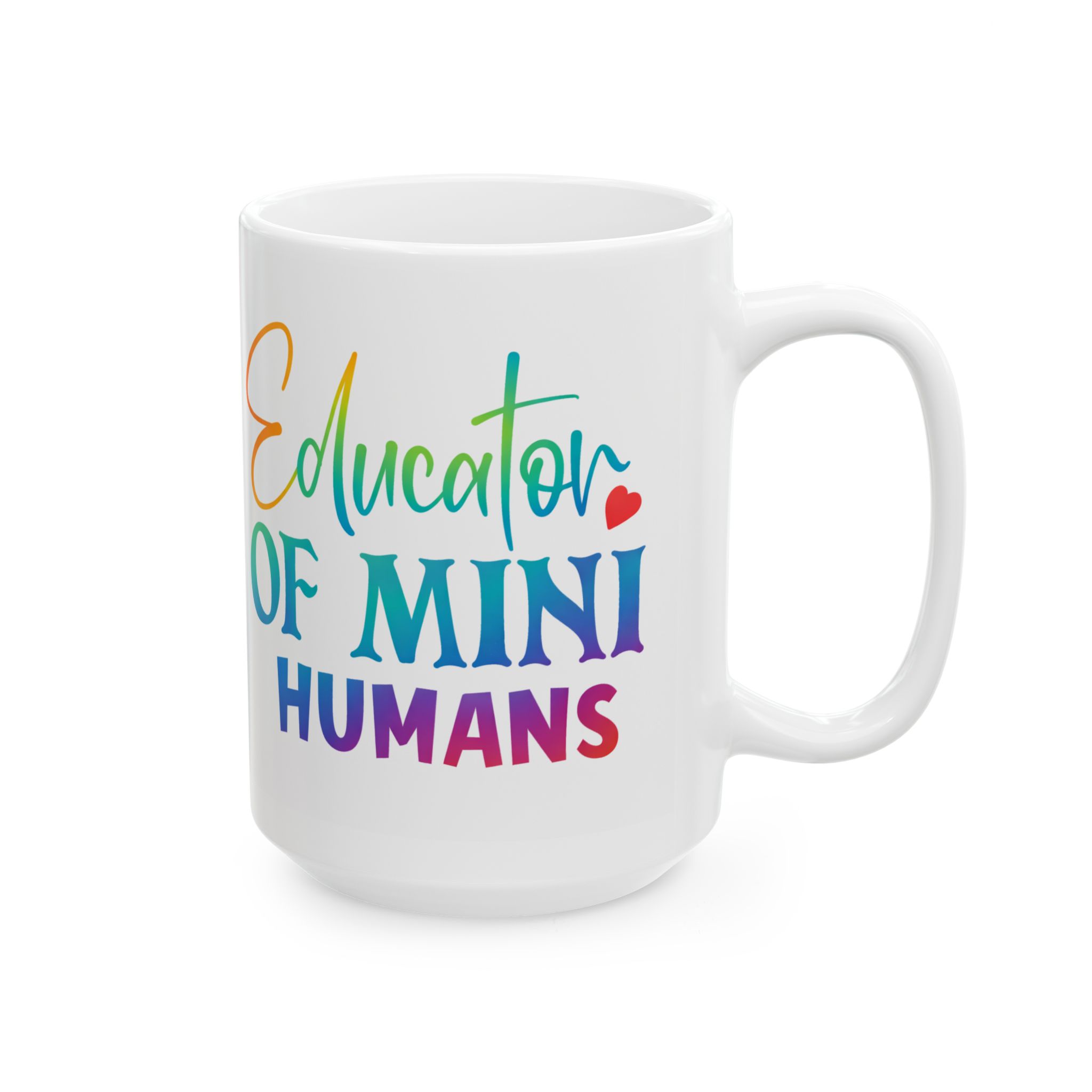 Teacher Appreciation Mug "Educator of Mini Humans" Ceramic Coffee Cup (11oz/15oz) - Image 6