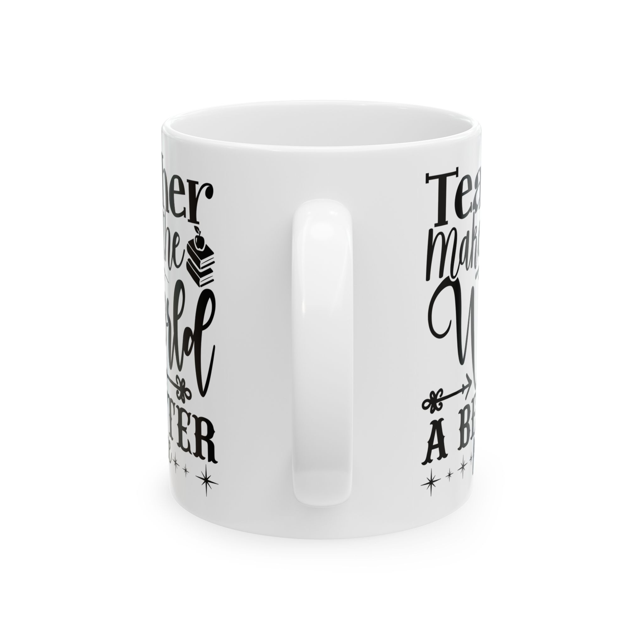 Funny Teacher Coffee Mug – Gift for Teacher – (11oz/15oz) Ceramic Mug - Image 4