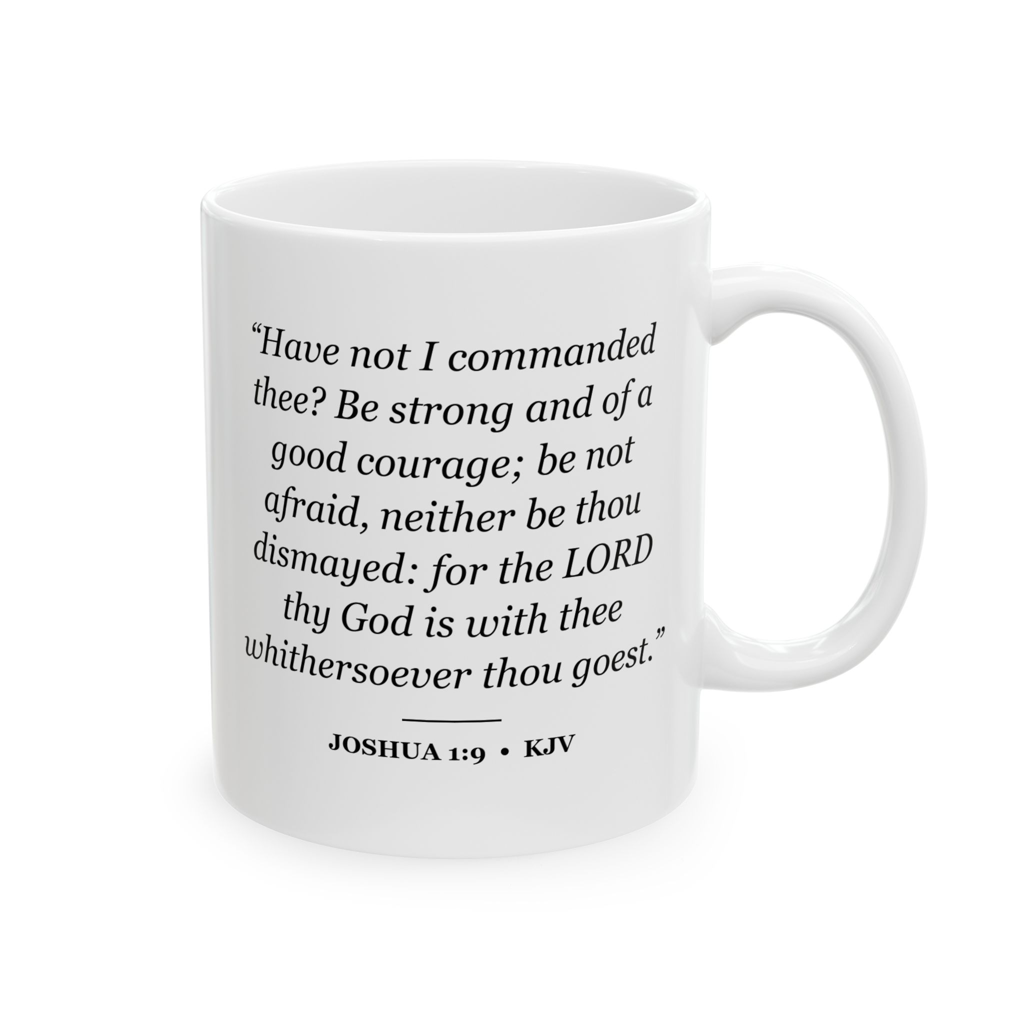 Joshua 1:9 Bible Verse Mug – KJV Scripture Coffee Mug – 11oz/15oz Ceramic Mug