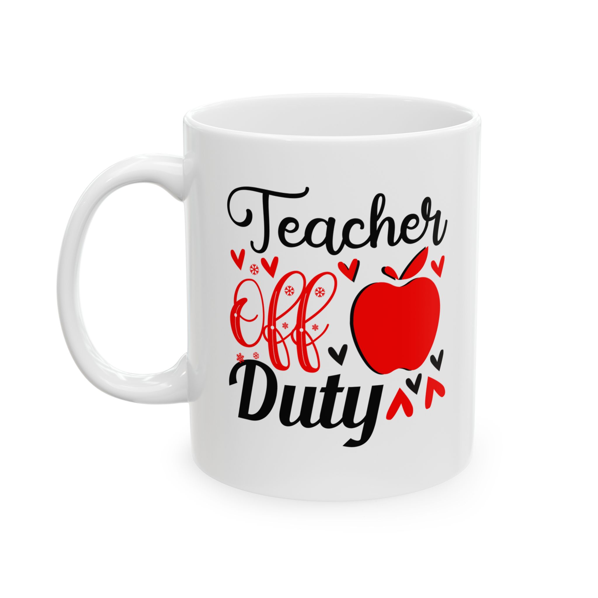 Funny Teacher Coffee Mug – Gift for Teacher – (11oz/15oz) Ceramic Mug - Image 3