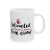 2358068048450028162_2048.jpeg True Crime Mug — "Introverted but Willing to Discuss True Crime" 11oz/15oz Ceramic