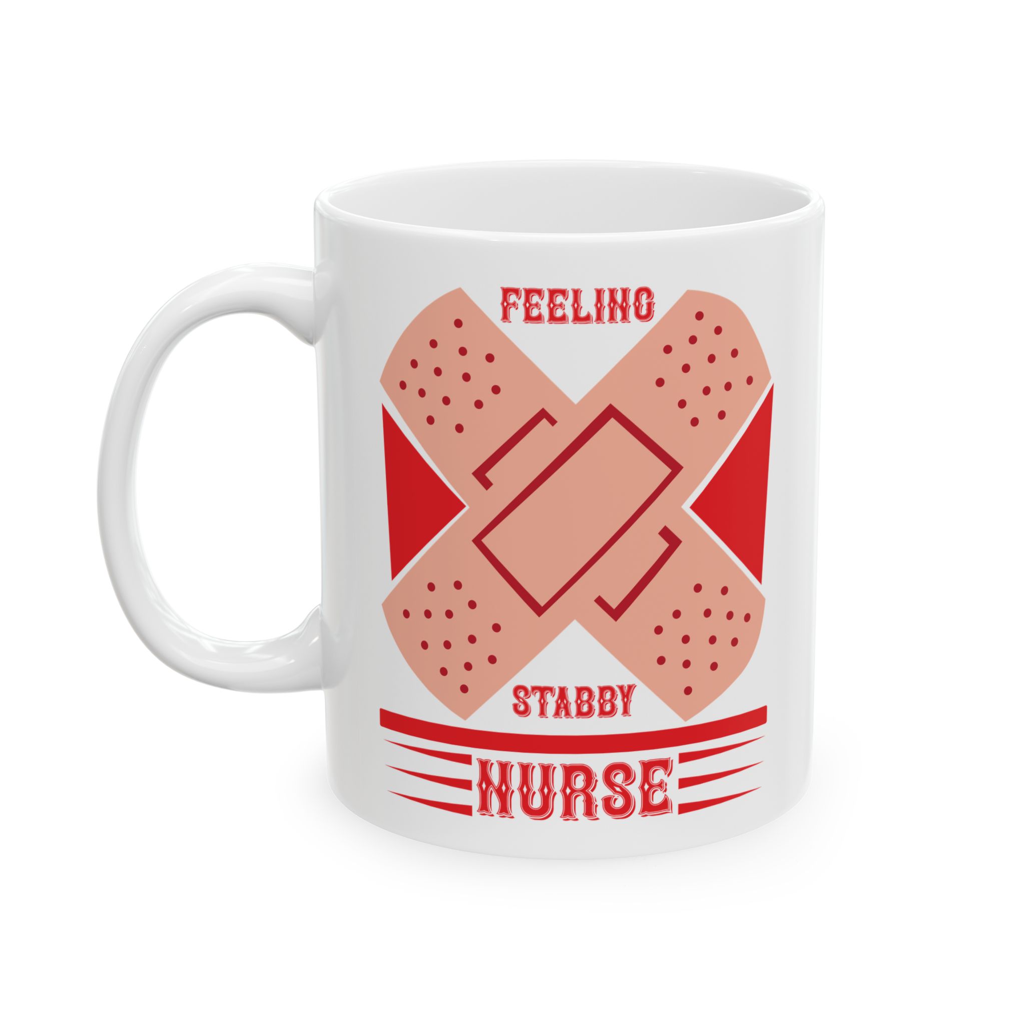 Feeling Stabby Nurse – Medical Coffee Mug – 11oz/15oz Ceramic Mug - Image 3