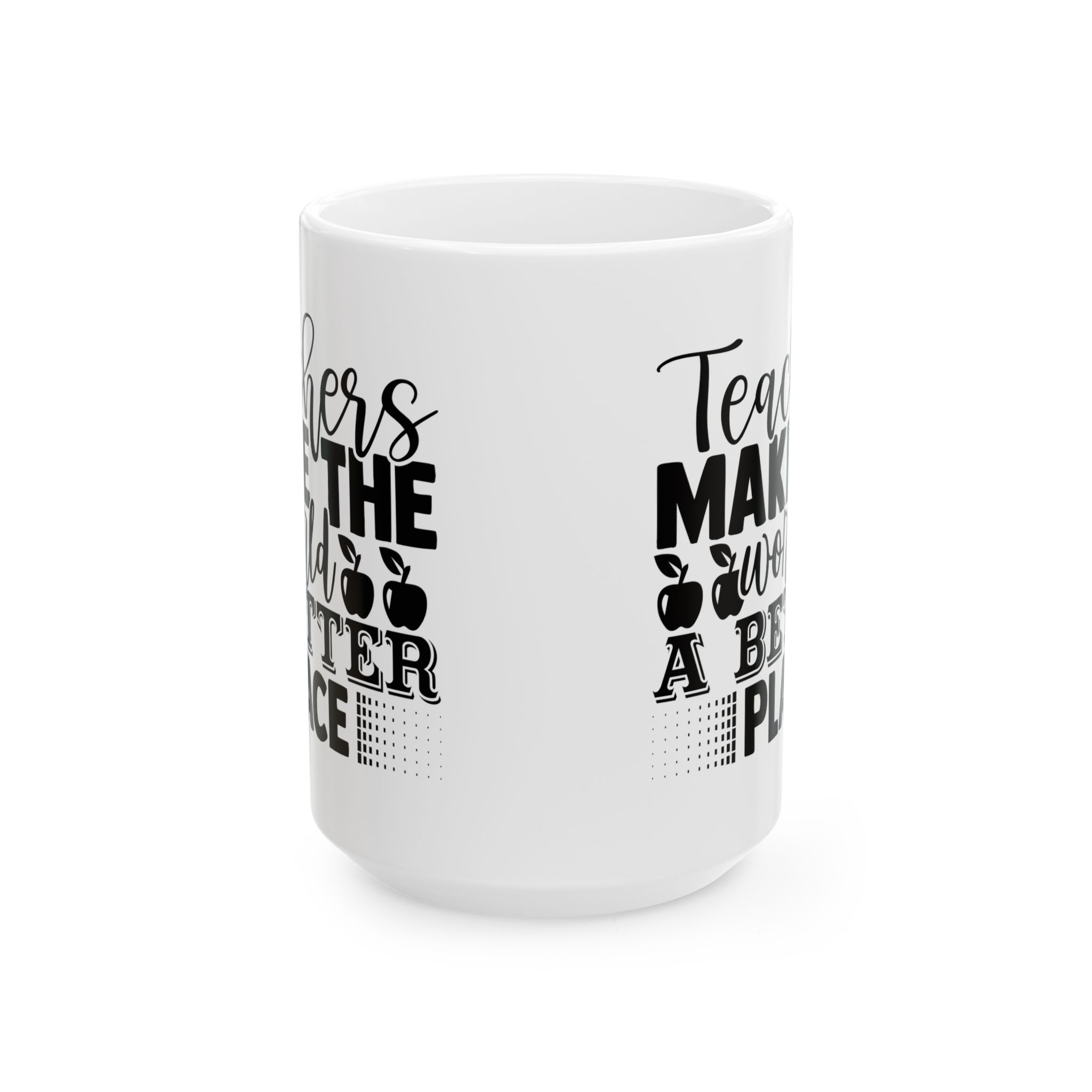 Funny Teacher Coffee Mug – Gift for Teacher – (11oz/15oz) Ceramic Mug - Image 7
