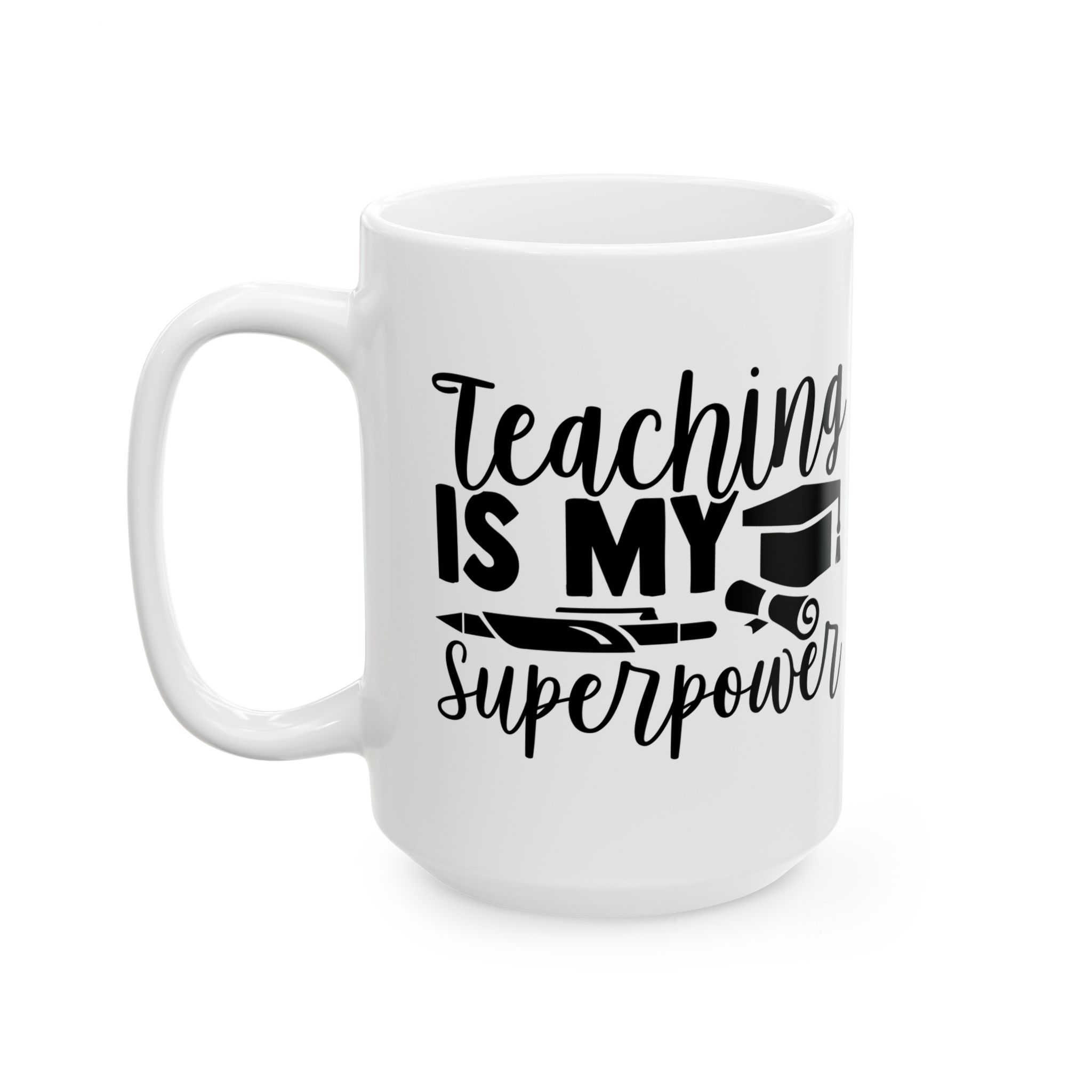 Funny Teacher Coffee Mug – Gift for Teacher – (11oz/15oz) Ceramic Mug - Image 8