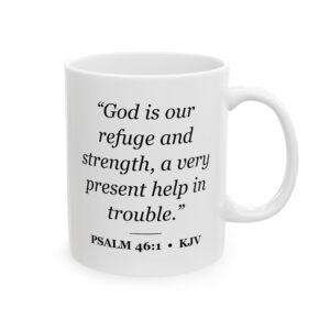 Psalm 46:1 Bible Verse Mug – KJV Scripture Coffee Mug – 11oz/15oz Ceramic Mug