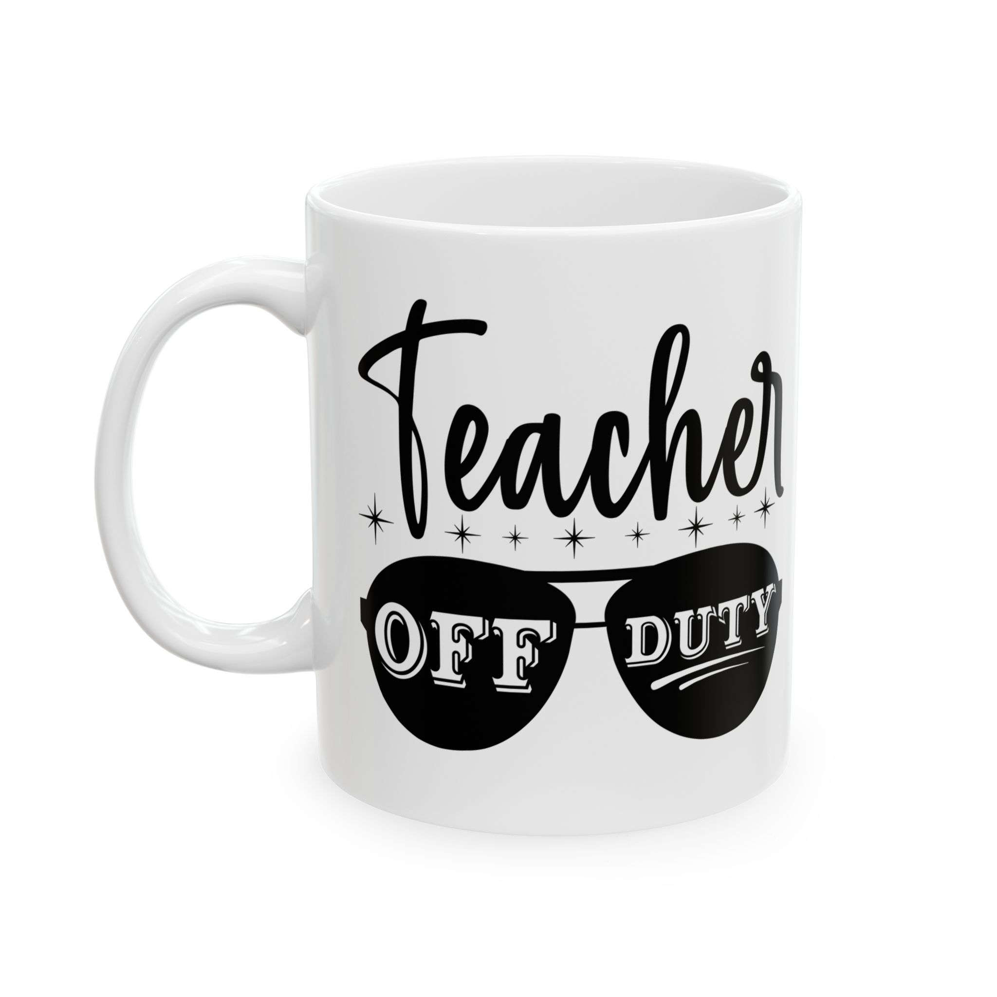 Funny Teacher Coffee Mug – Gift for Teacher – (11oz/15oz) Ceramic Mug - Image 3