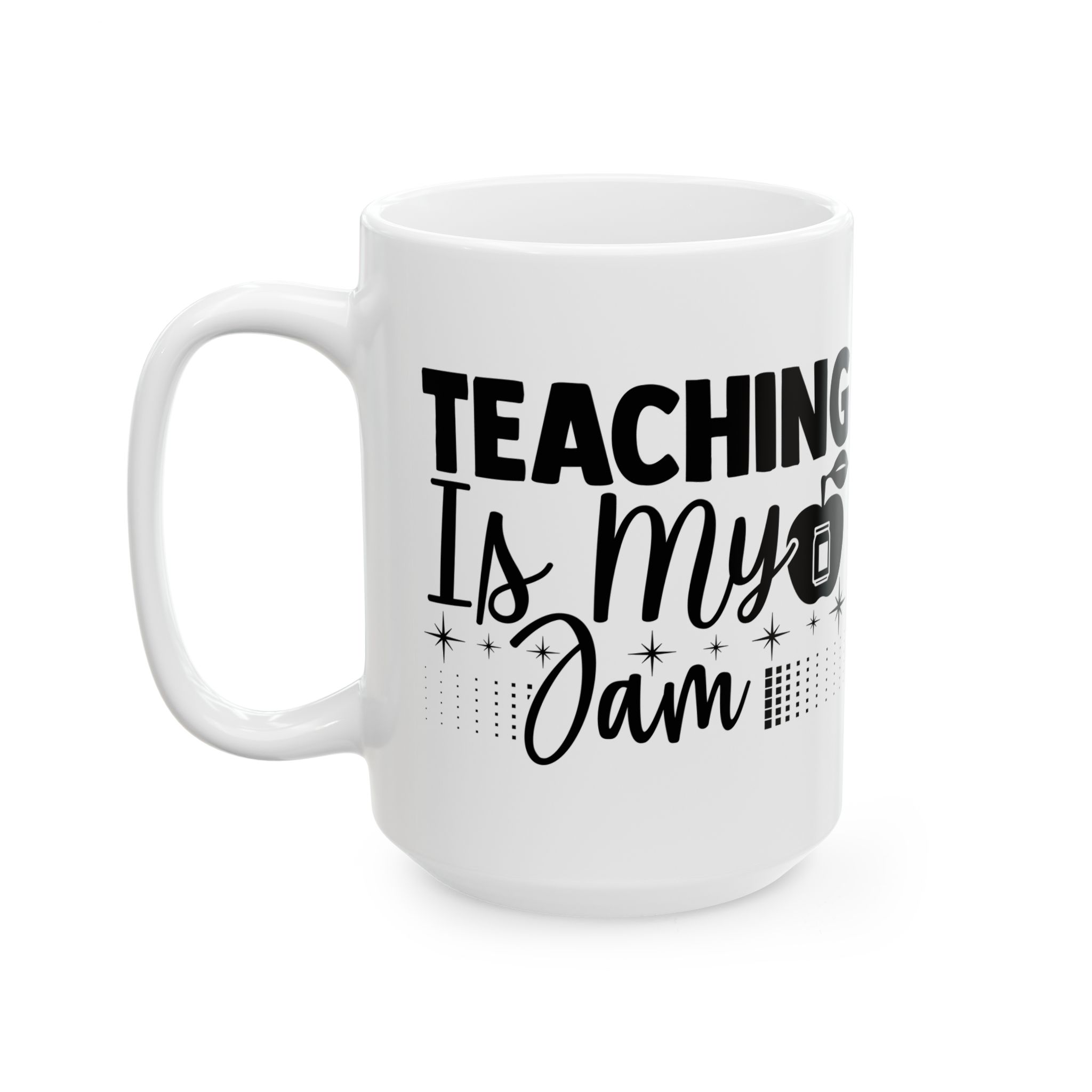 Funny Teacher Coffee Mug – Gift for Teacher – (11oz/15oz) Ceramic Mug - Image 8