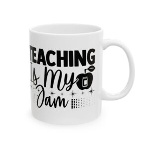 Funny Teacher Coffee Mug – Gift for Teacher – (11oz/15oz) Ceramic Mug