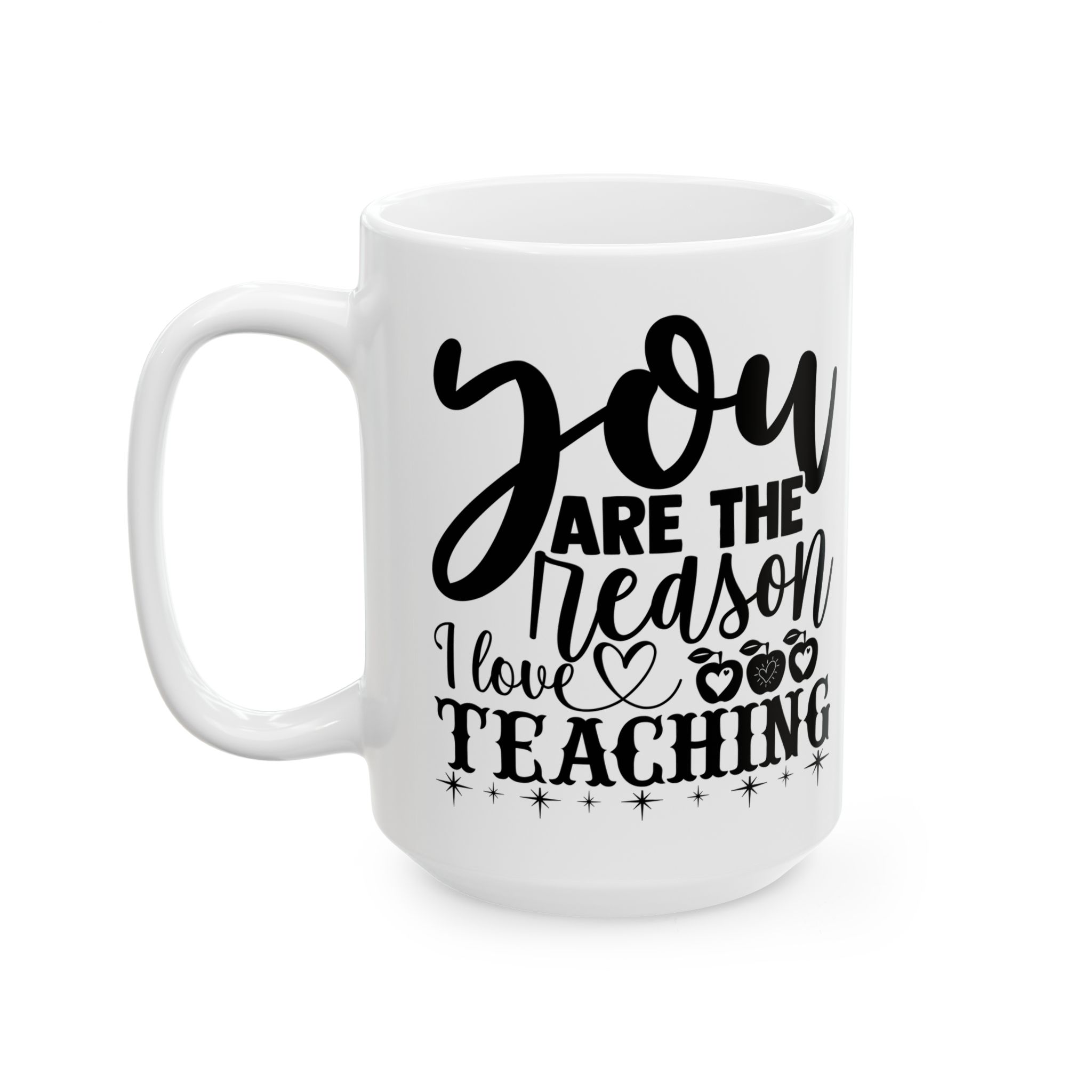Funny Teacher Coffee Mug – Gift for Teacher – (11oz/15oz) Ceramic Mug - Image 8