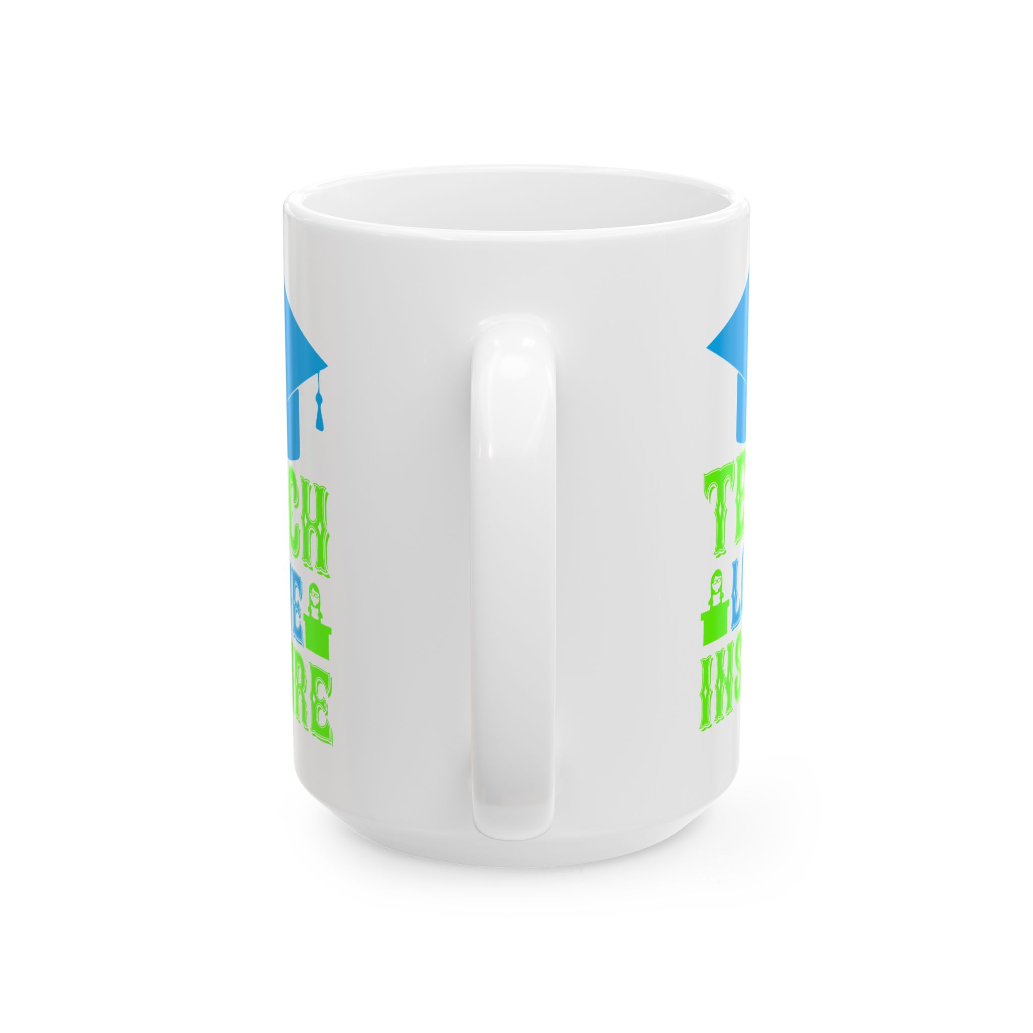 Funny Teacher Coffee Mug – Gift for Teacher – (11oz/15oz) Ceramic Mug - Image 9