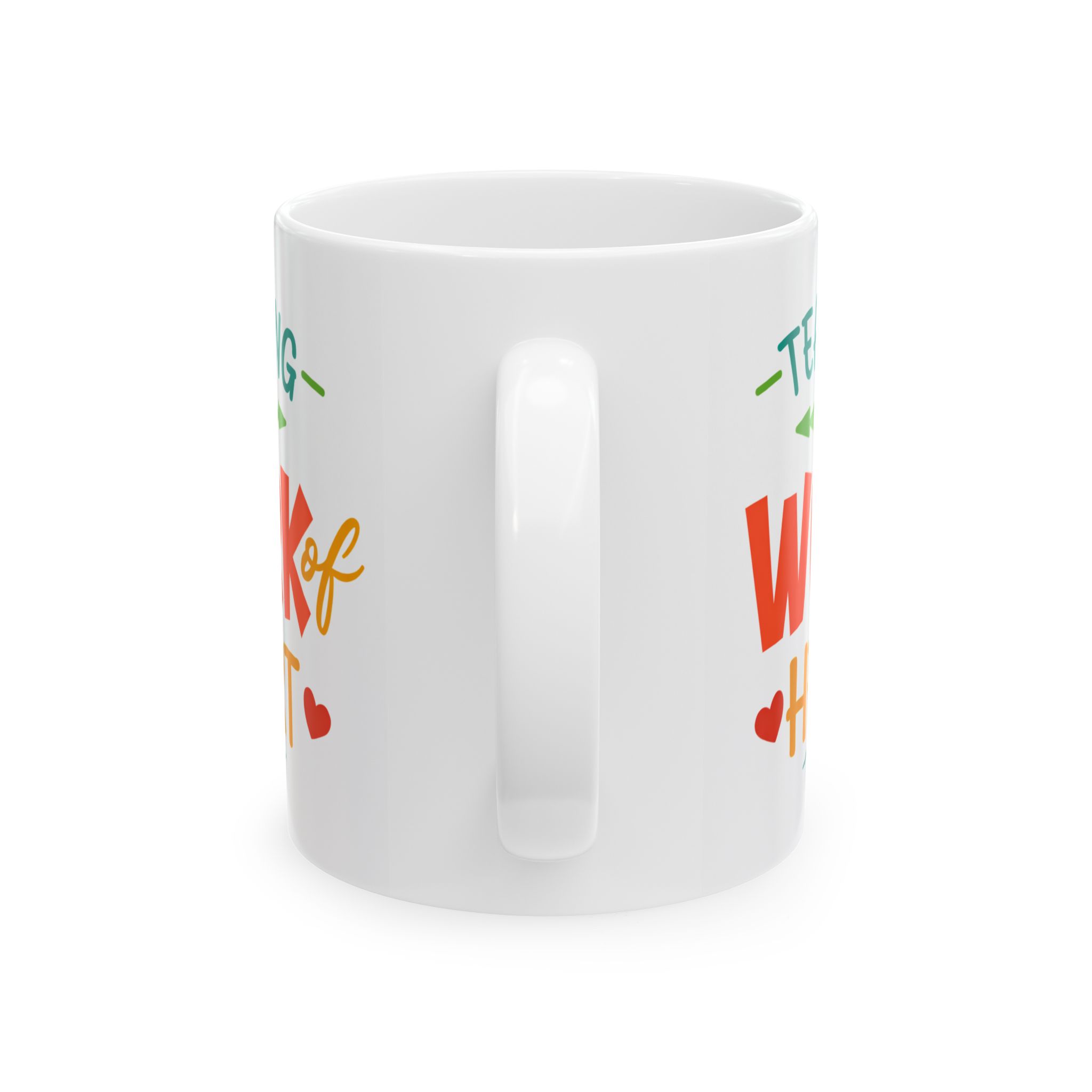 Teacher Appreciation Mug — "Teaching is a Work of Heart" Ceramic Coffee Cup (11oz, 15oz) - Image 4