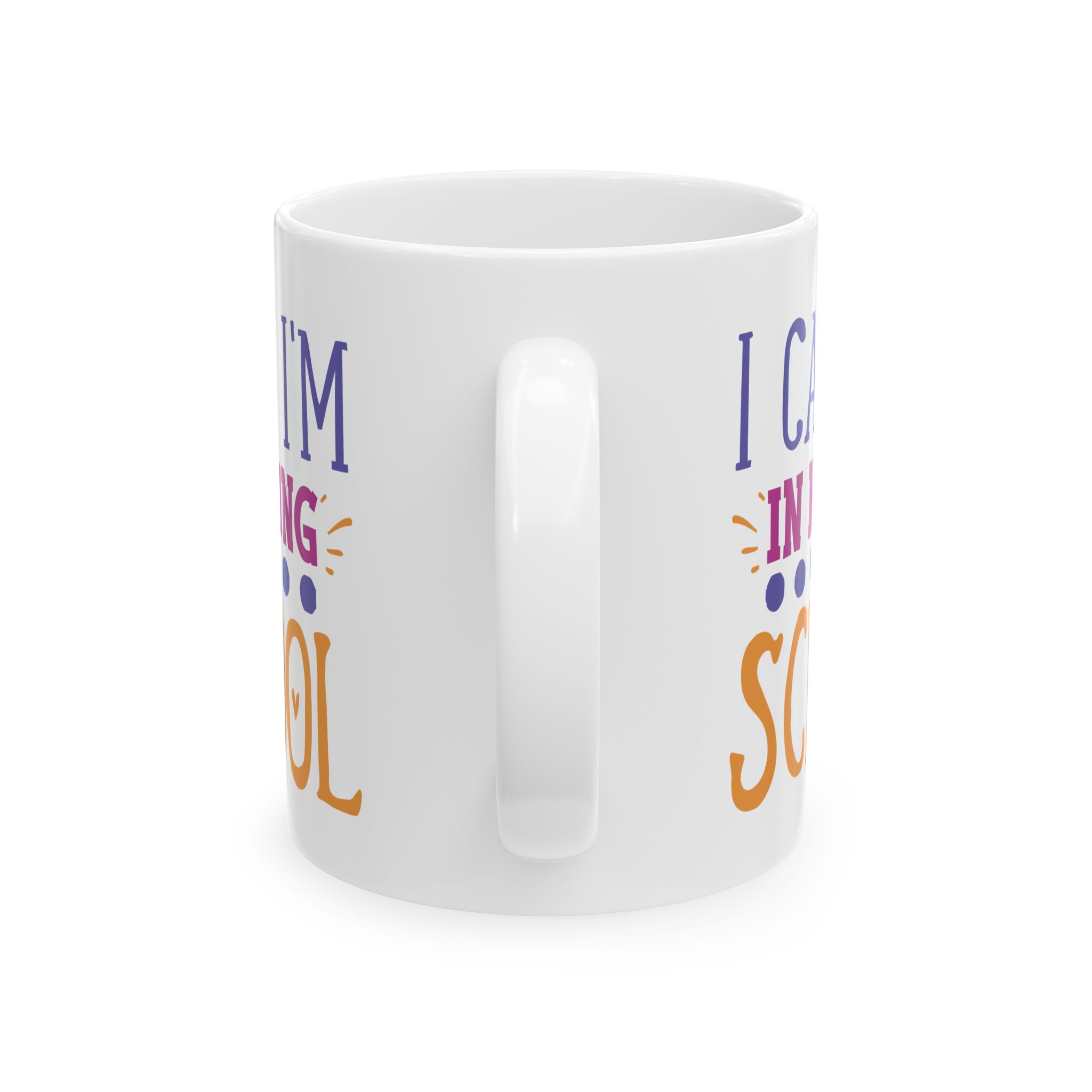I Can't I'm In Nursing School – Medical Coffee Mug – 11oz/15oz Ceramic Mug - Image 4