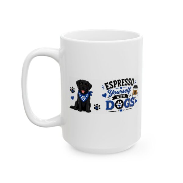 3324621501610246990_2048.jpeg Espresso Yourself with Dogs Black Labrador Dog Lover Mug – Dog Mom Dog Dad Coffee Mug – 11oz/15oz Ceramic Mug