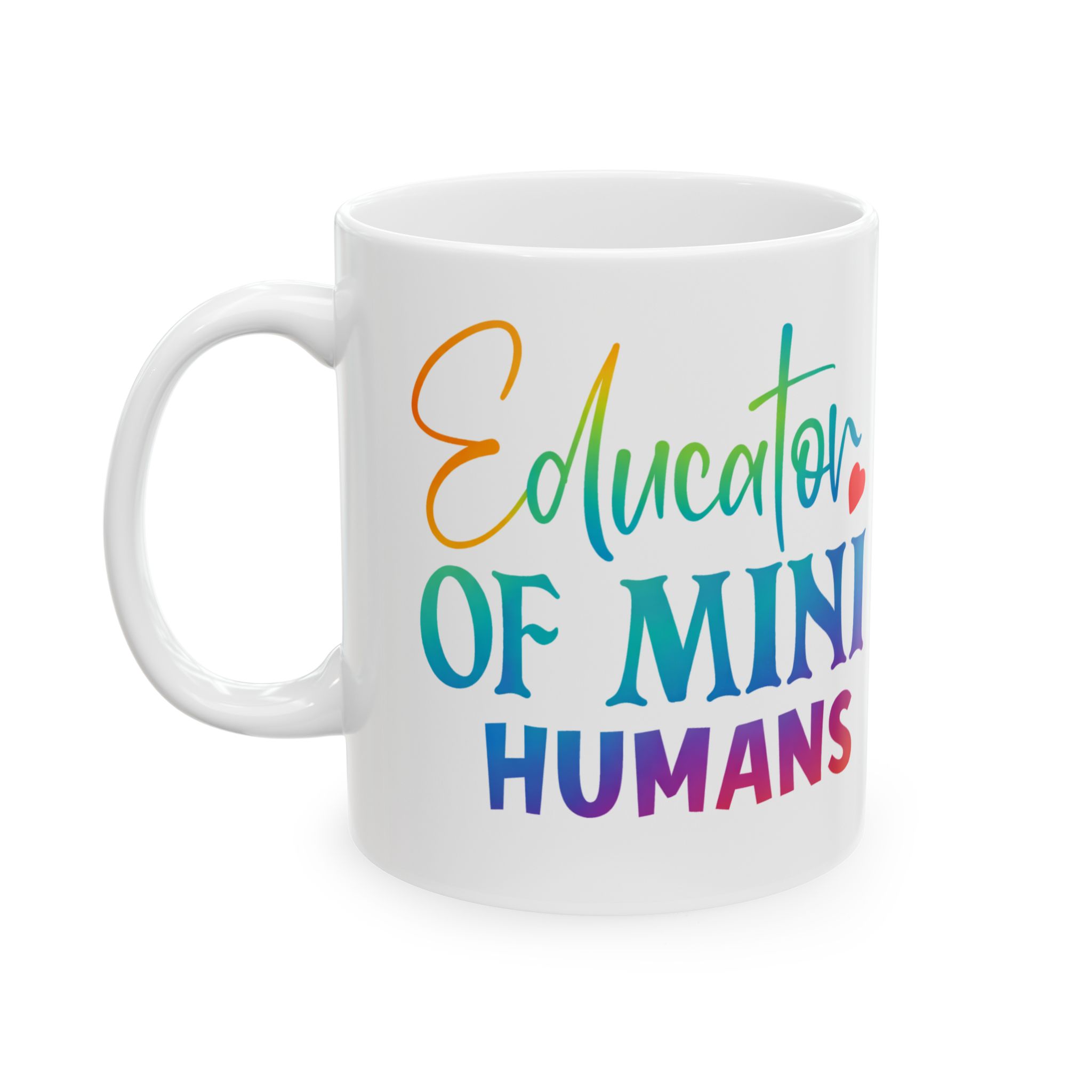Teacher Appreciation Mug "Educator of Mini Humans" Ceramic Coffee Cup (11oz/15oz) - Image 3