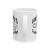 Mommy's Fishing Buddy Fishing Mug – Fisherman Gift Coffee Mug – 11oz/15oz Ceramic Mug