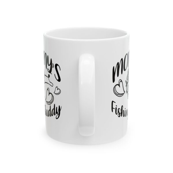 Mommy's Fishing Buddy Fishing Mug – Fisherman Gift Coffee Mug – 11oz/15oz Ceramic Mug