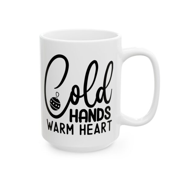 Cold Hands Warm Heart Winter Mug – Cozy Winter Coffee Mug – 11oz/15oz Ceramic Mug
