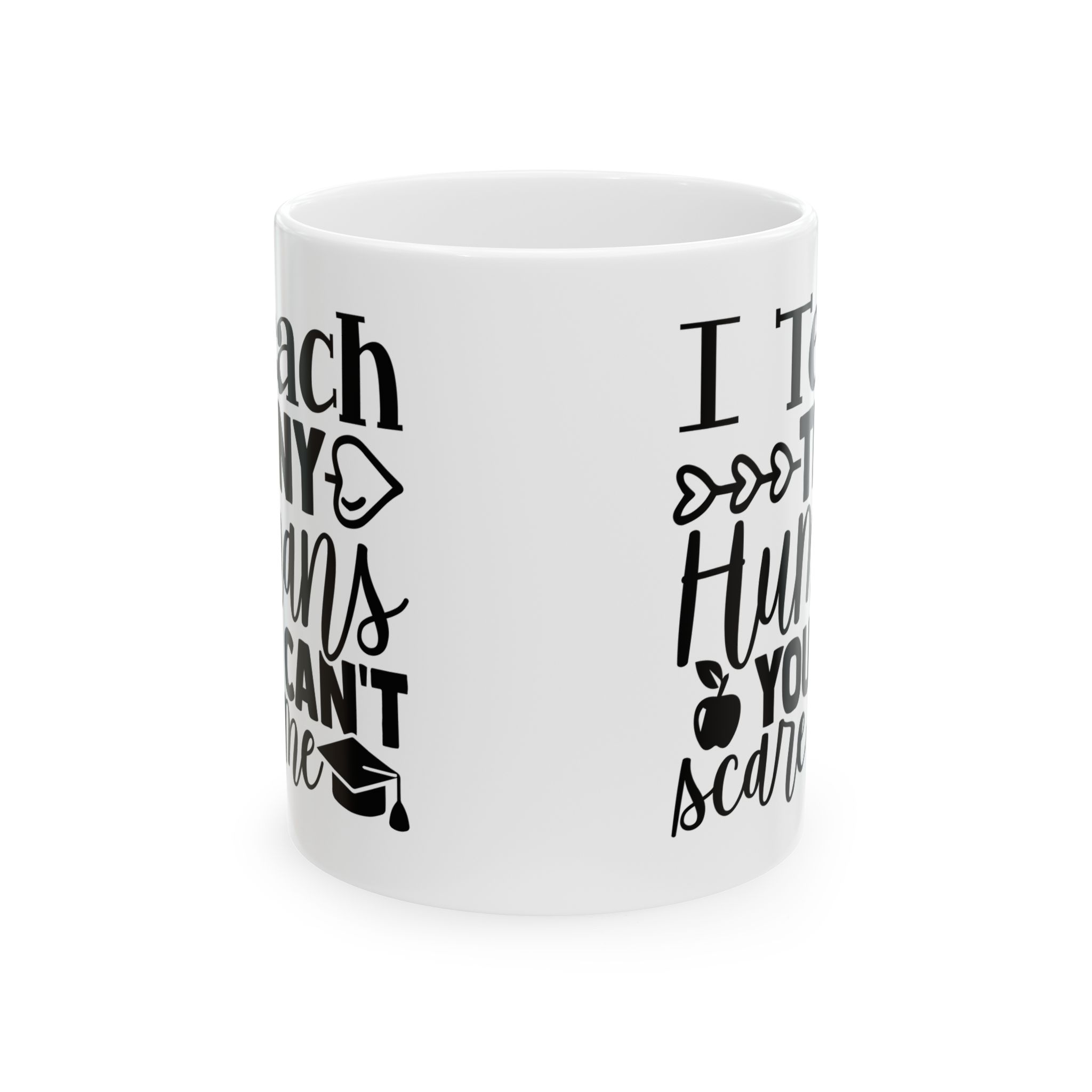 Funny Teacher Coffee Mug – Gift for Teacher – (11oz/15oz) Ceramic Mug - Image 2