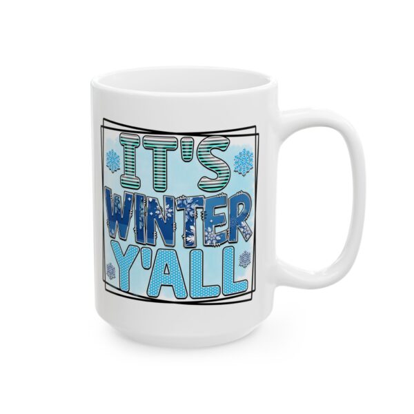 3751848730215481208_2048.jpeg It's Winter Y'all Colorful Winter Mug – Cozy Winter Coffee Mug – 11oz/15oz Ceramic Mug