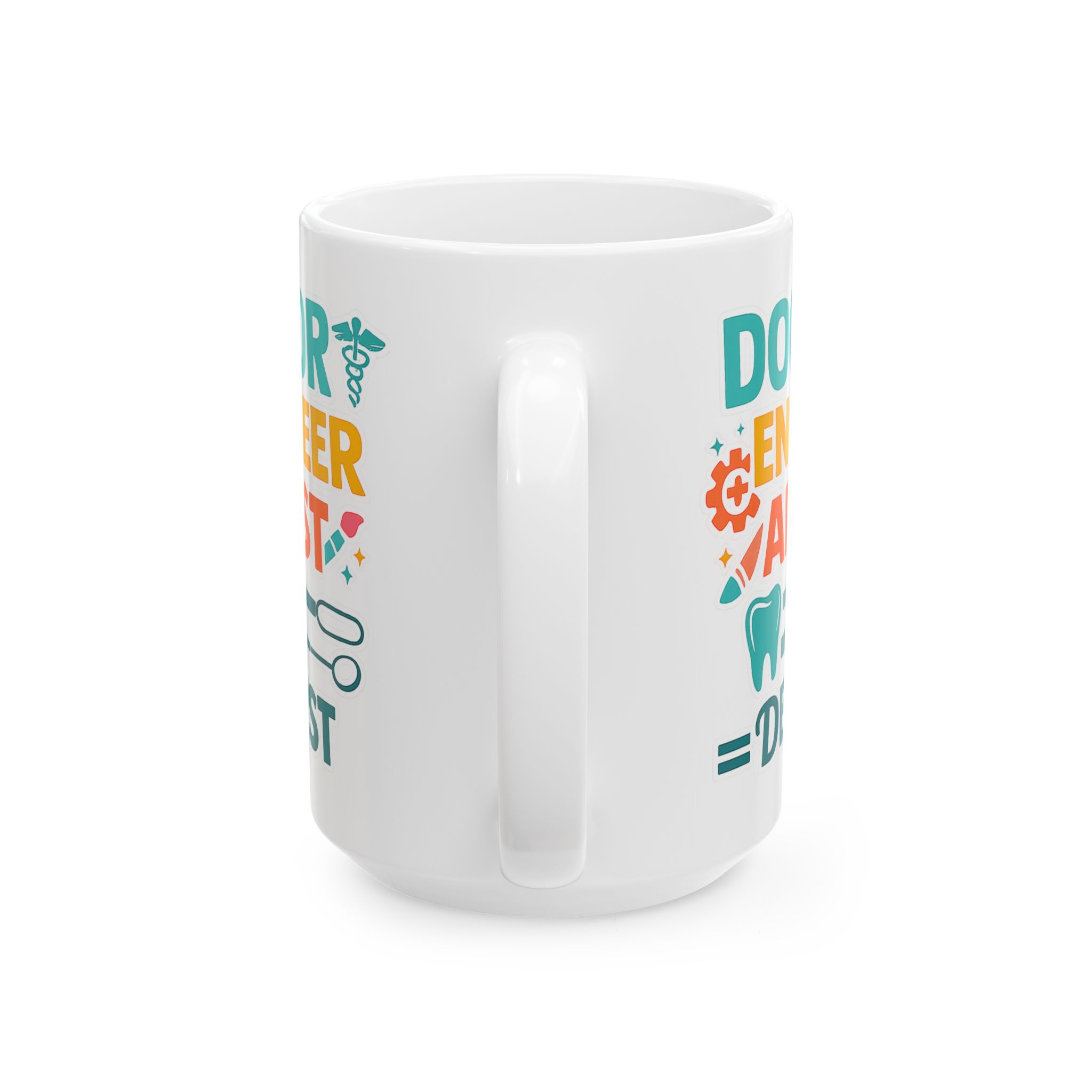 Dentist Personalized Ceramic Mug — 'Doctor Engineer Artist = Dentist' Custom Name Coffee Cup (11oz/15oz) - Image 9