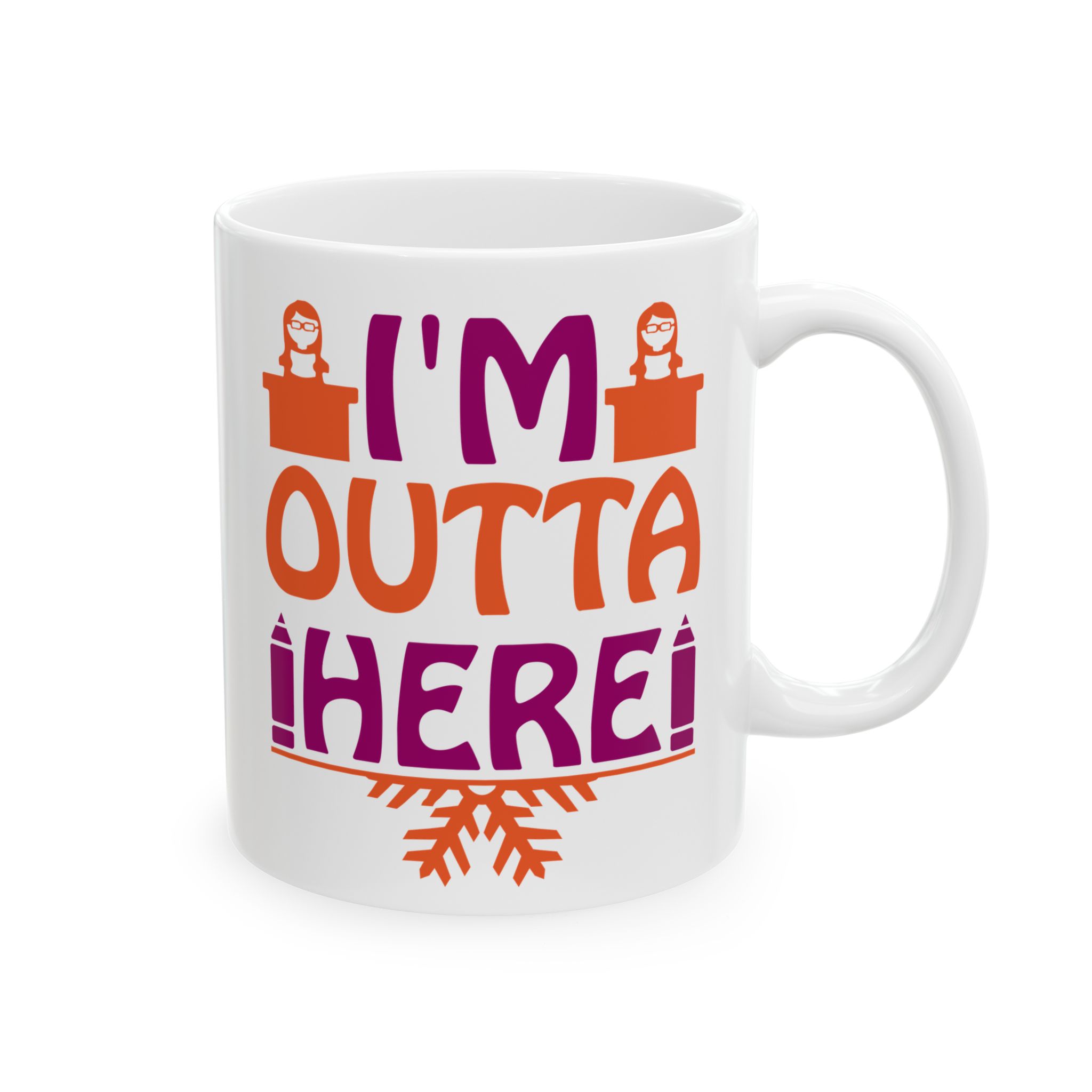 Funny Teacher Coffee Mug – Gift for Teacher – (11oz/15oz) Ceramic Mug