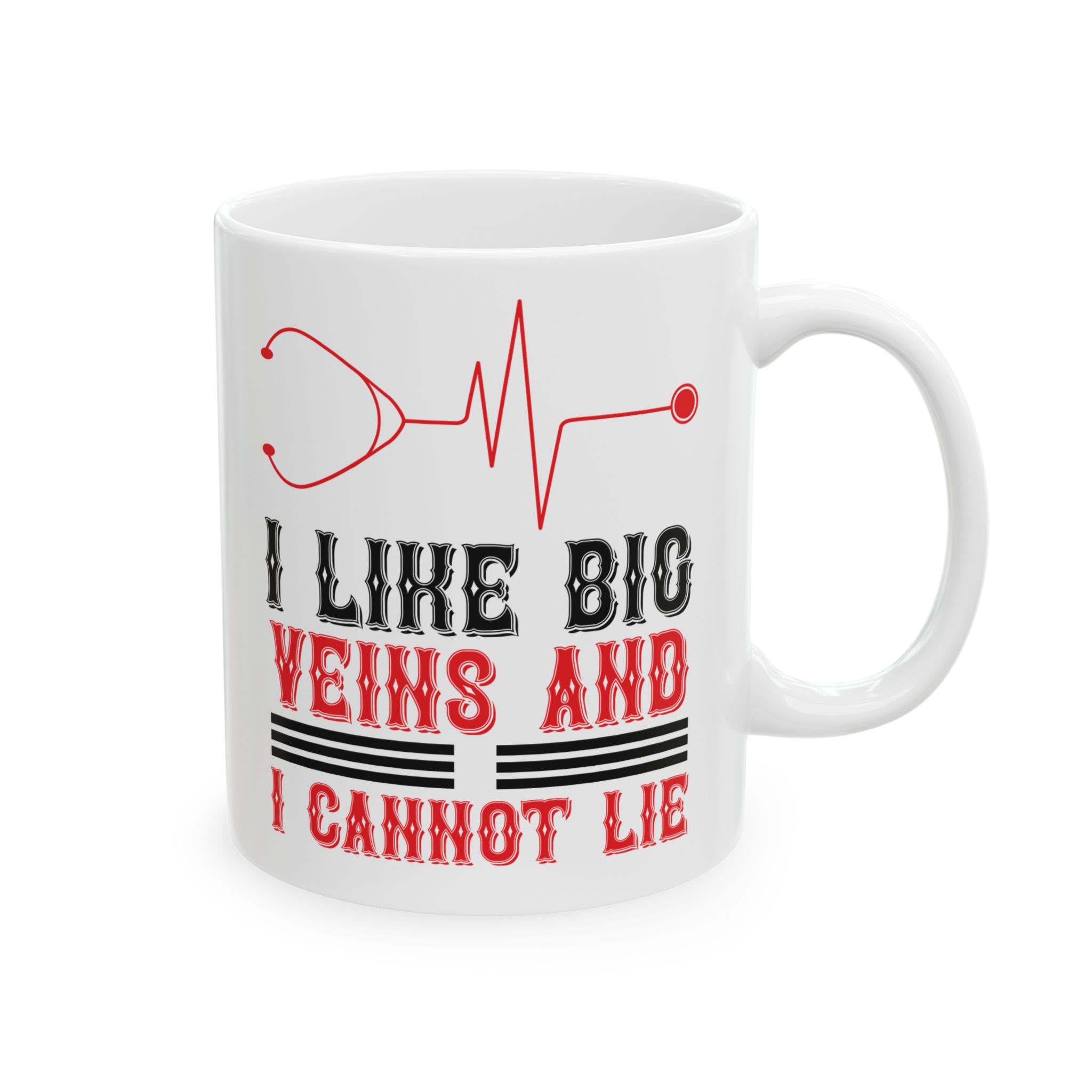 I Live Big Veins And I Cannot Lie – Medical Coffee Mug – 11oz/15oz Ceramic Mug