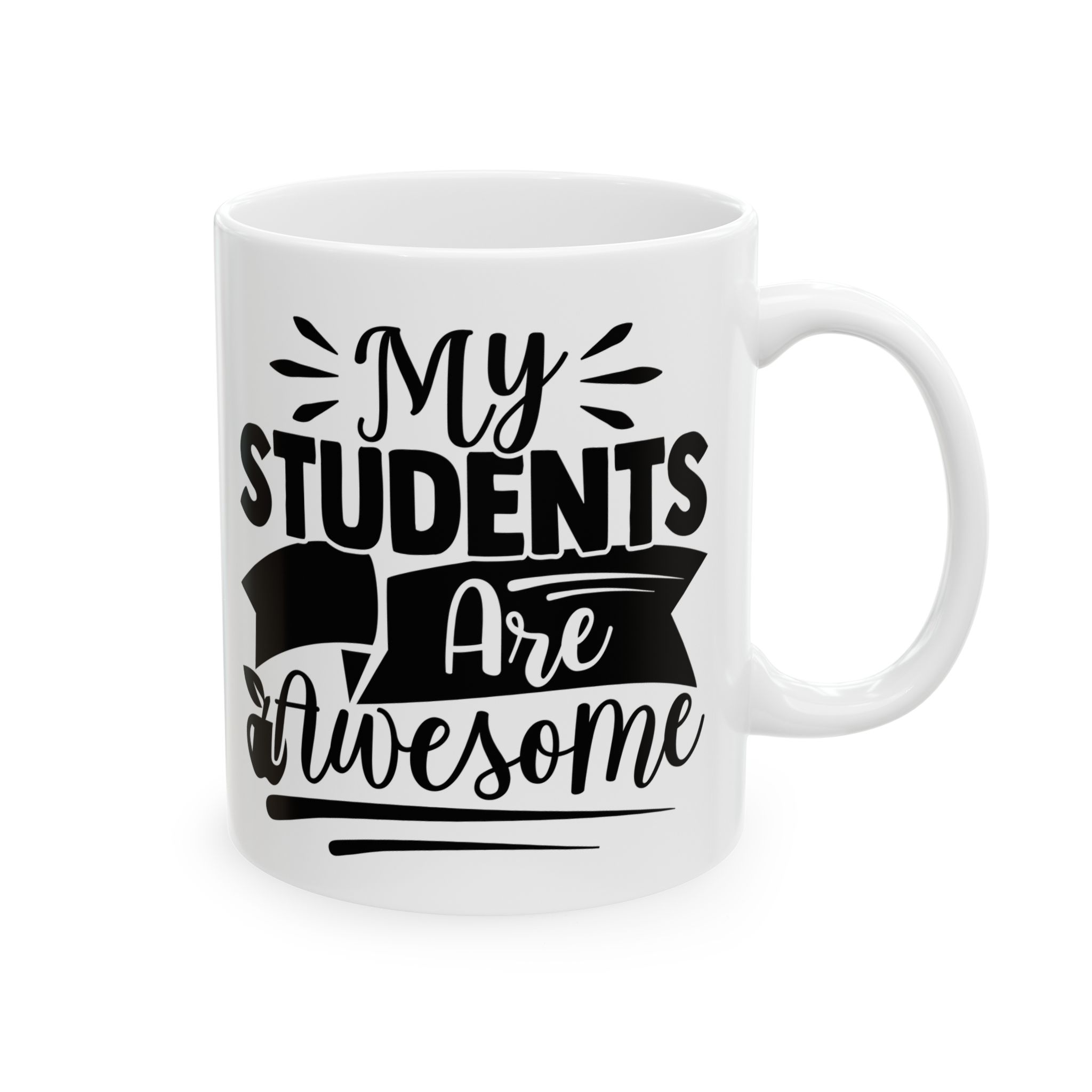 Funny Teacher Coffee Mug – Gift for Teacher – (11oz/15oz) Ceramic Mug