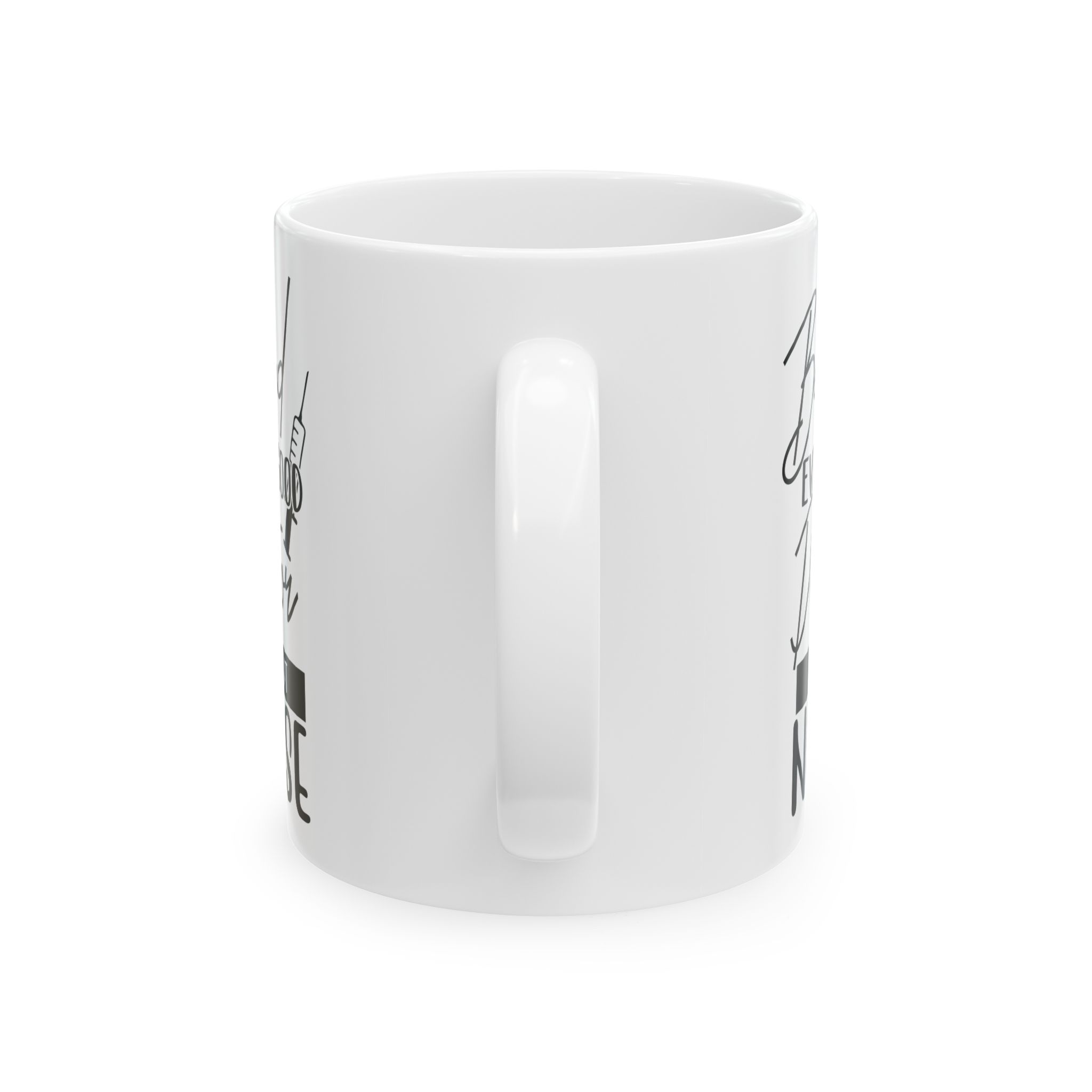 Behind Every Good Doctor Is A Great Nurse– Medical Coffee Mug – 11oz/15oz Ceramic Mug - Image 4