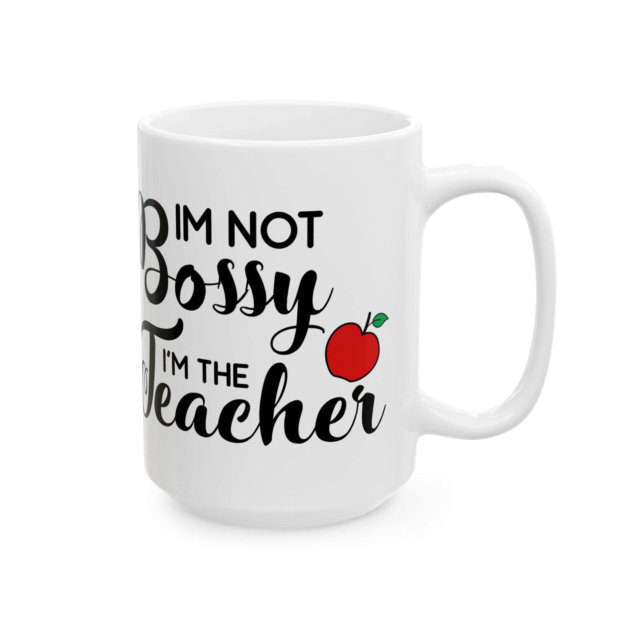 Funny Teacher Coffee Mug – Gift for Teacher – (11oz/15oz) Ceramic Mug - Image 6