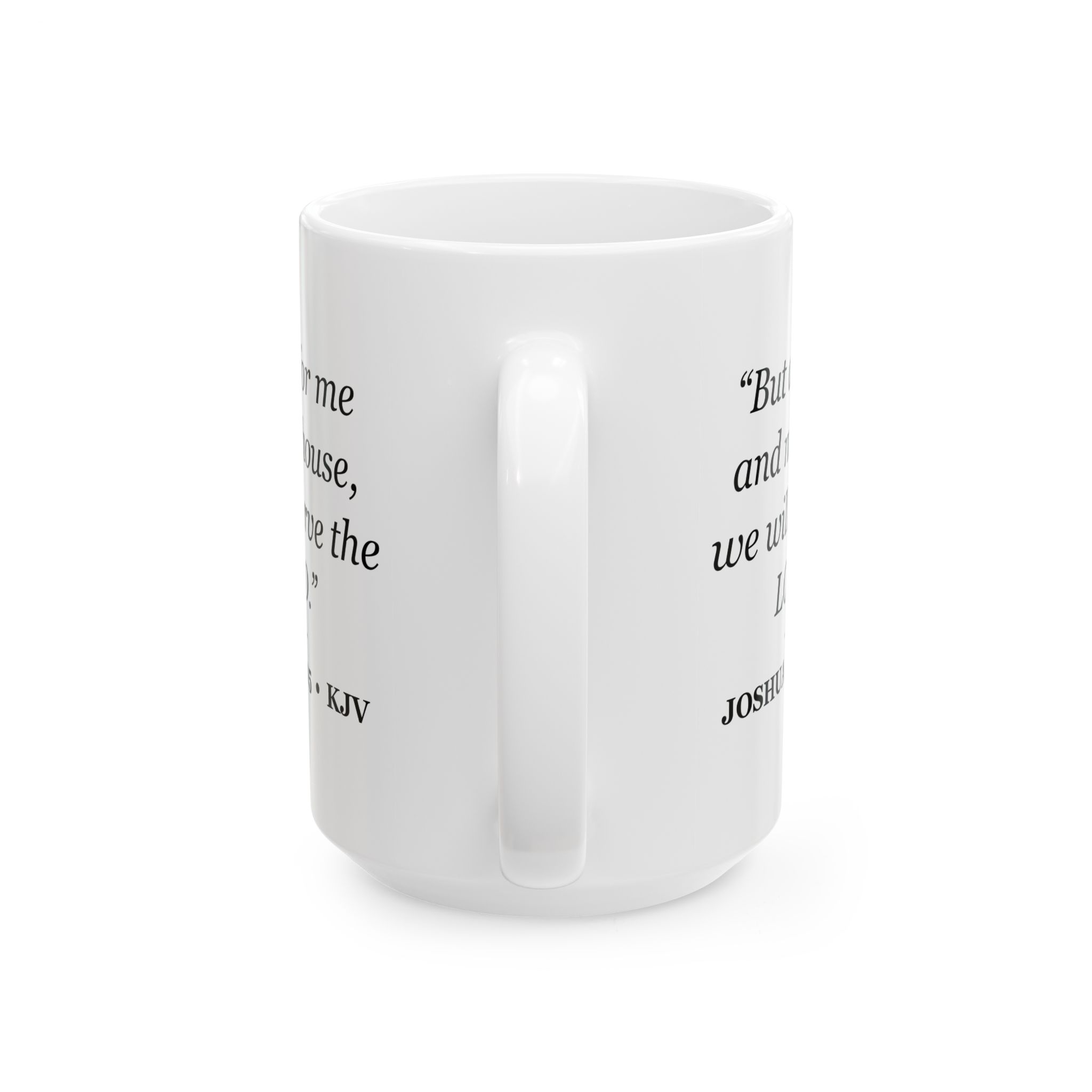 Joshua 24:15 Bible Verse Mug – KJV Scripture Coffee Mug – 11oz/15oz Ceramic Mug - Image 6
