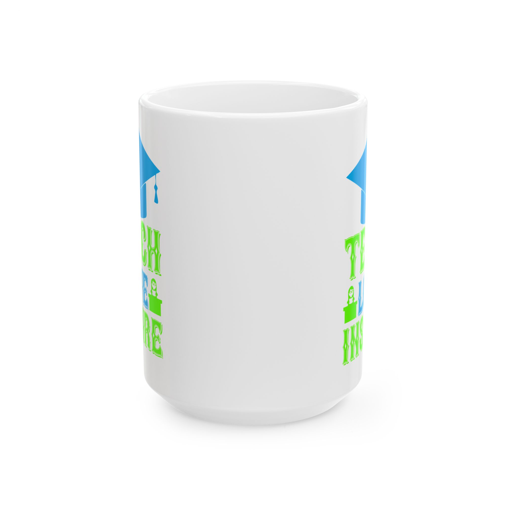Funny Teacher Coffee Mug – Gift for Teacher – (11oz/15oz) Ceramic Mug - Image 7