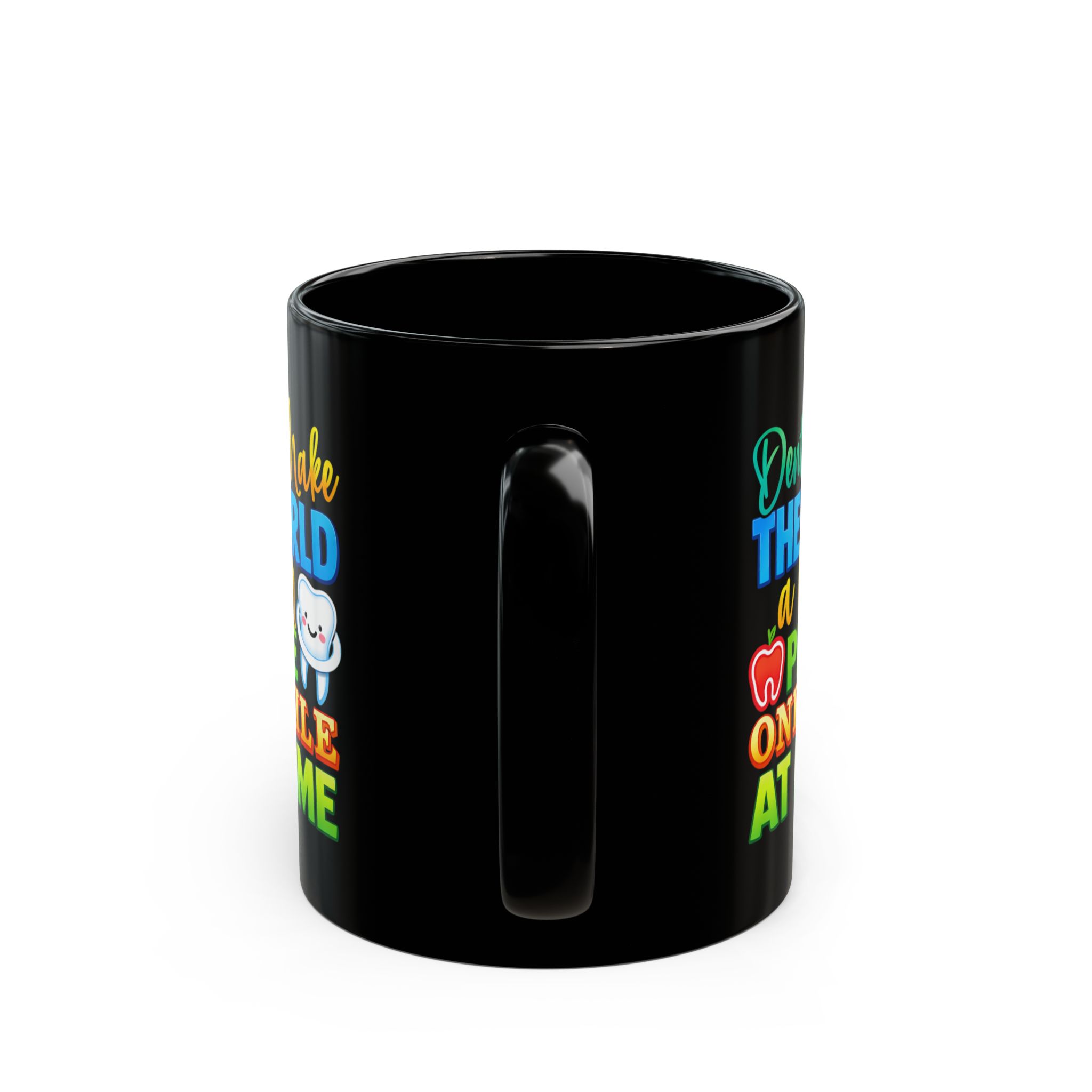 Dentist Mug - "Dentists Make the World a Better Place One Smile at a Time" - Personalized Black Coffee Cup - Image 4
