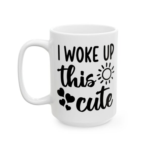 4327132492021846984_2048.jpeg I Woke Up This Cute Baby Mug – New Parent Gift Coffee Mug – 11oz/15oz Ceramic Mug
